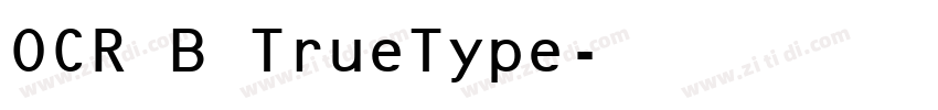 OCR B TrueType字体转换